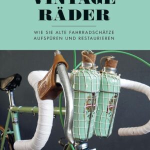 Vintage-Räder: Wie Sie alte Fahrradschätze aufspüren und restaurieren